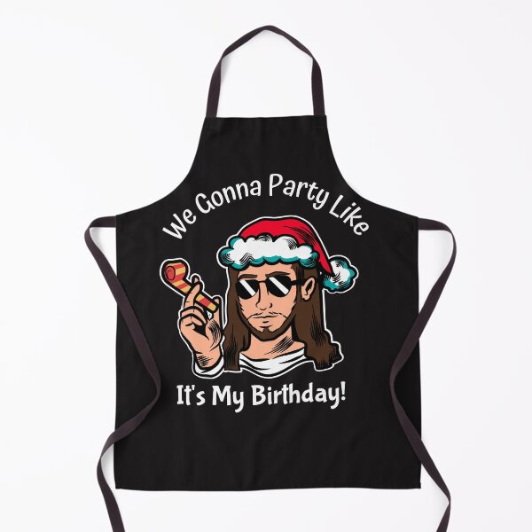 Item preview, We Gonna Party Like It's My Birthday Jesus Christian Christmas designed and sold by FazCreations.