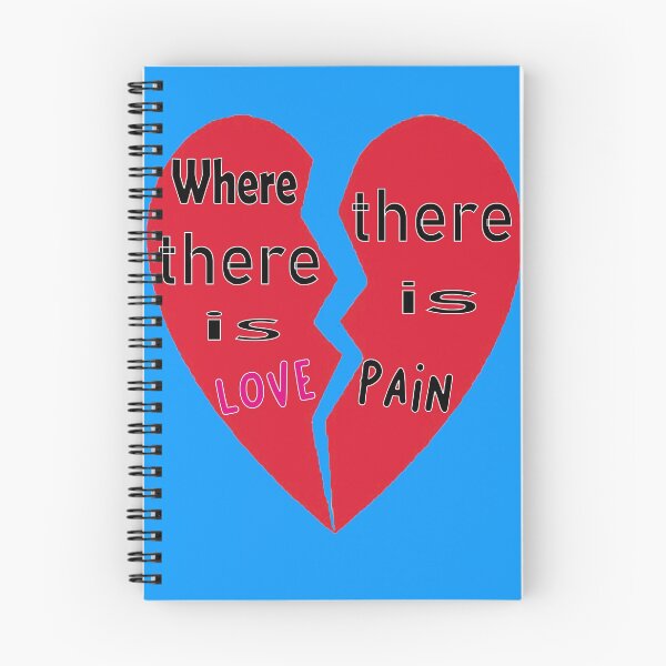 Item preview, Where there is love there is pain designed and sold by kalam-store.