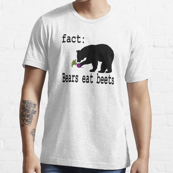 "The Office Bears Eat Beets " Tshirt for Sale by barrelroll1