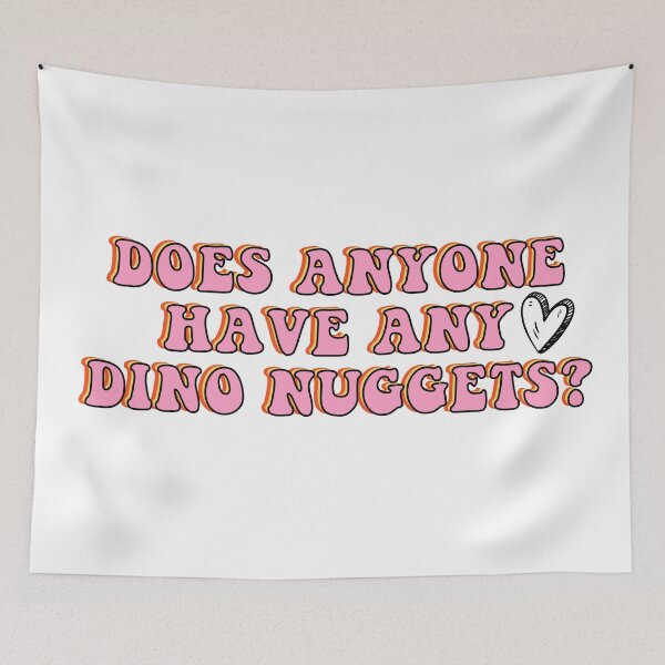 Item preview, Does Anyone Have Dino Nuggets? Charli d Amelio Fan I'm a Picky Eater Too Gifts designed and sold by gillys.