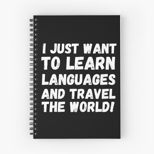 Item preview, I JUST WANT TO LEARN LANGUAGES AND TRAVEL THE WORLD Cute Polyglot designed and sold by a-little-ink.