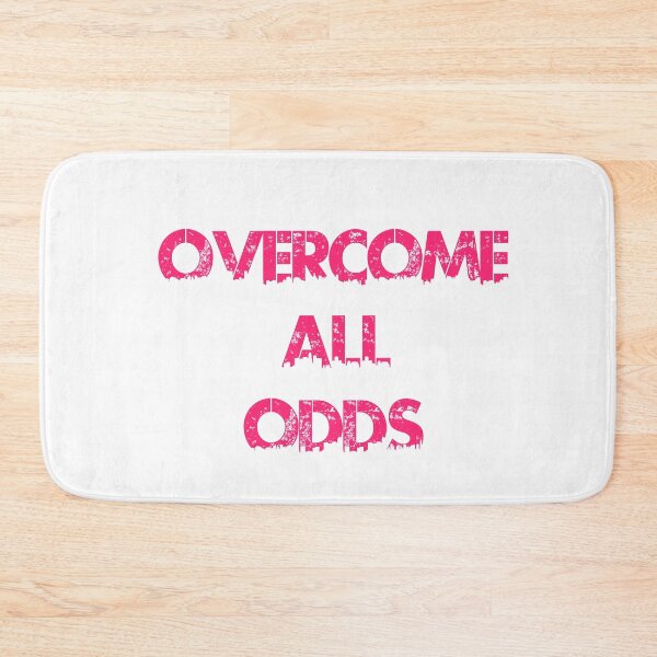 Item preview, Overcome all odds, overcome the odds designed and sold by Aredford23.