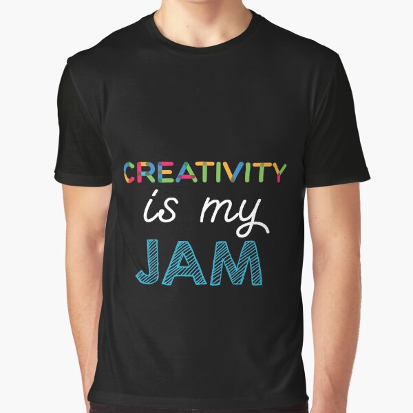 Item preview, Creativity is my Jam. Funny Creativity Design designed and sold by Custom365.