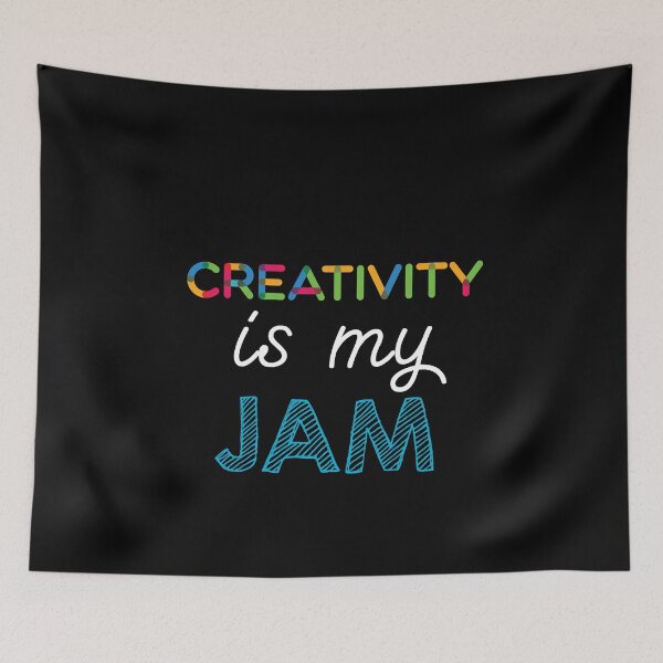 Item preview, Creativity is my Jam. Funny Creativity Design designed and sold by Custom365.
