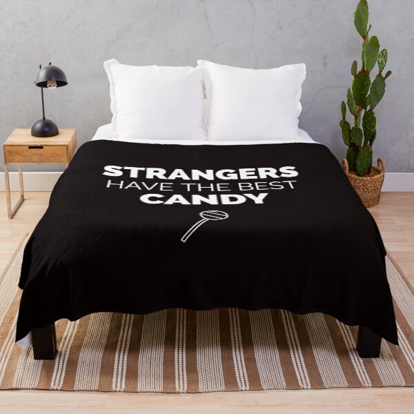 Item preview, Strangers Have The Best Candy designed and sold by T-ShirtGuy.