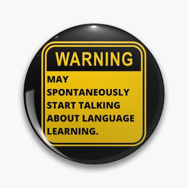 Item preview, WARNING May Spontaneously Start Talking About Language Learning Funny Polyglot designed and sold by a-little-ink.