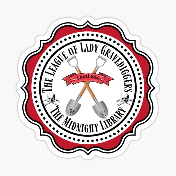 The League of Lady Gravediggers UNION SEAL Sticker