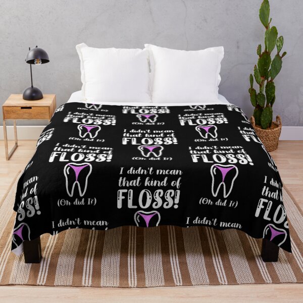 Item preview, I didnt't mean that kind of floss dentist joke designed and sold by TheSimpleMan.