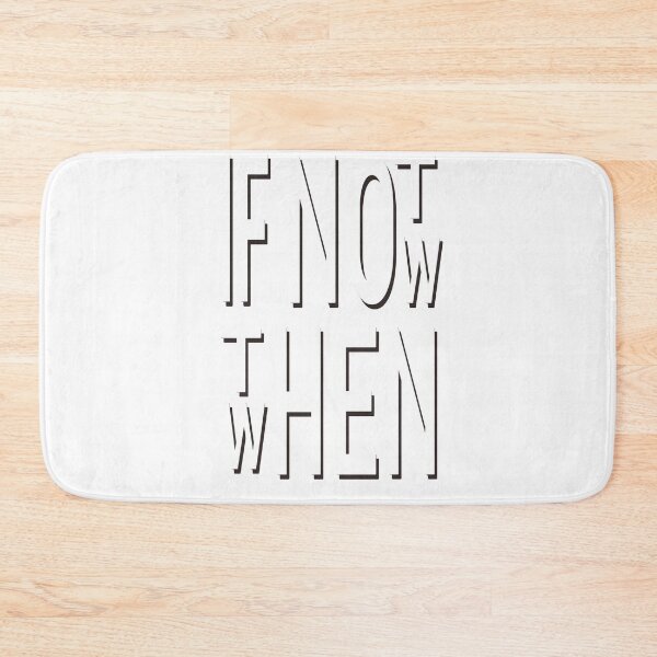 Item preview, If Not Now then When designed and sold by Original Cheddar.