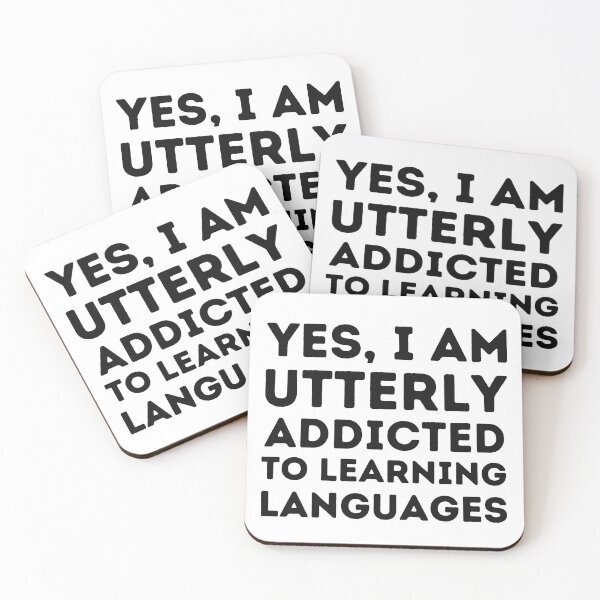 Item preview, YES I AM UTTERLY ADDICTED TO LEARNING LANGUAGES Cute Polyglot designed and sold by a-little-ink.
