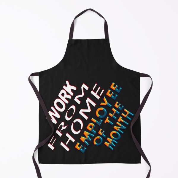 Item preview, WORK FROM HOME EMPLOYEE OF THE MONTH designed and sold by Ralek.