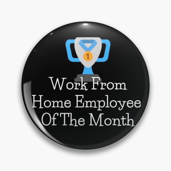 Item preview, Work From Home Employee Of The Month designed and sold by OptimysticGifts.