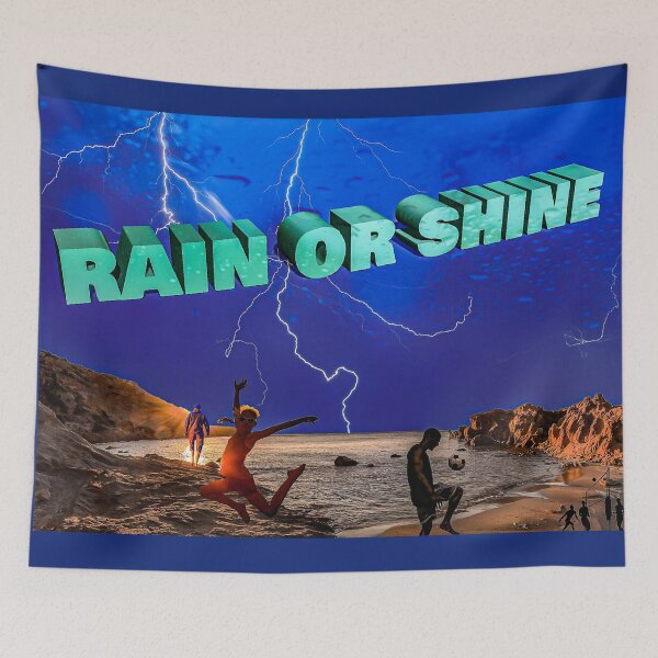 Item preview, Rain or shine designed and sold by GraphicConcepts.
