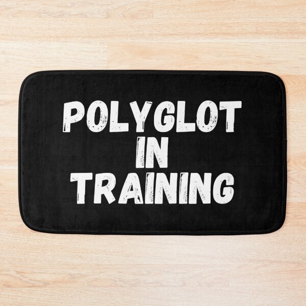 Item preview, POLYGLOT IN TRAINING Language Learning Cute Polyglot designed and sold by a-little-ink.