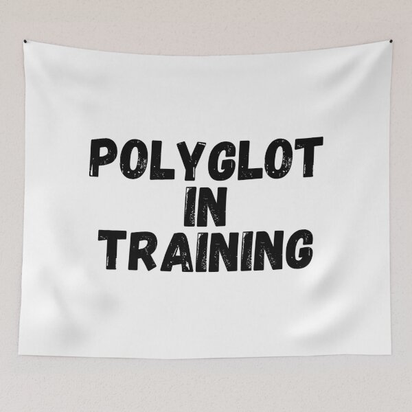Item preview, POLYGLOT IN TRAINING Language Learning Cute Polyglot designed and sold by a-little-ink.