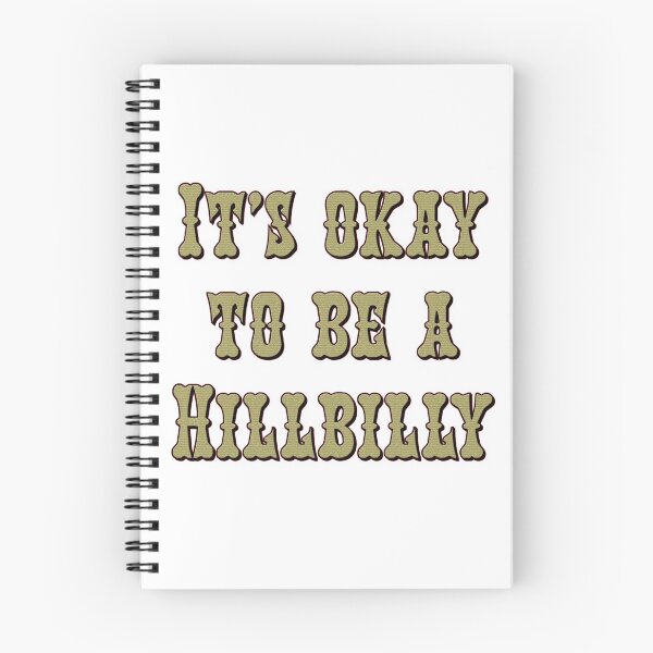 Item preview, it's okay to be a hillbilly designed and sold by Freedom-Inc.