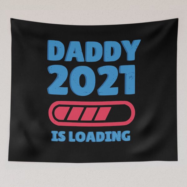Item preview, Daddy 2021 Is Loading designed and sold by mouad naouiri.