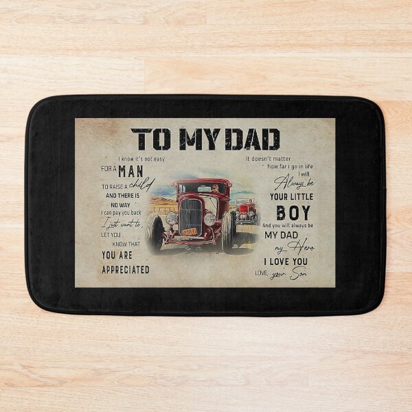 Item preview, To My Dad I Know It's Not Easy For A Man Gift Dad And Son Love Hot Rod Car designed and sold by DebraGiftShop.