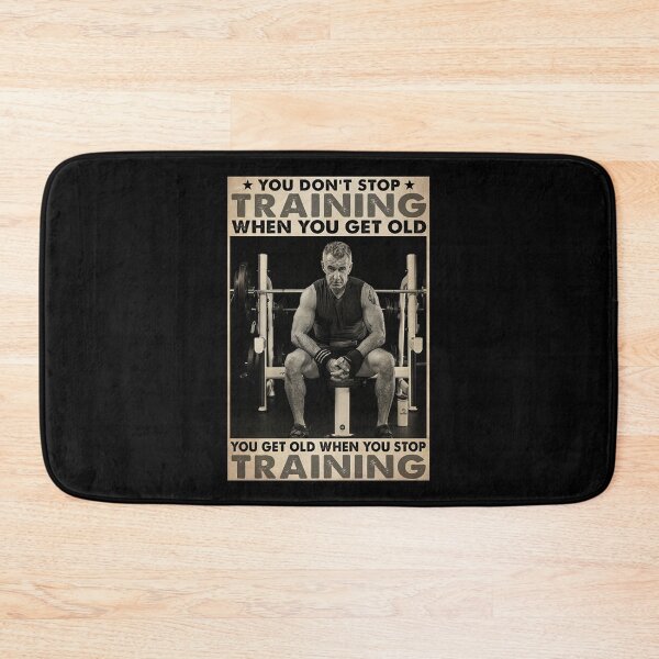 Item preview, You Don't Stop Training When You Get Old Gift Training Gym Weightlifting designed and sold by ArleenCostums.