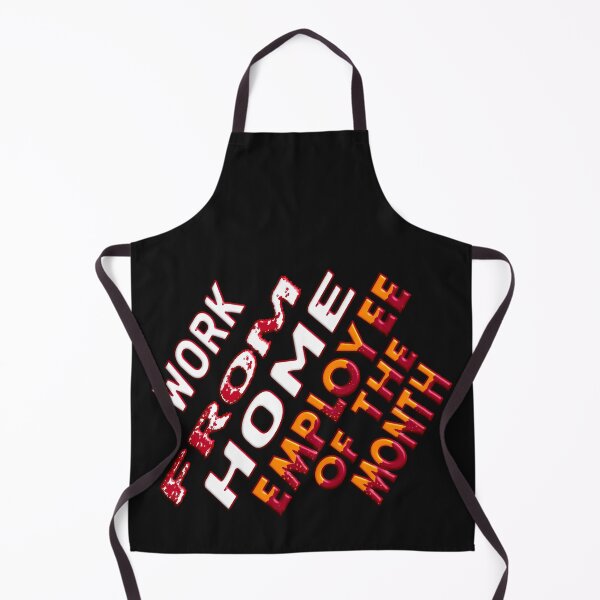 Item preview, WORK FROM HOME EMPLOYEE OF THE MONTH designed and sold by Ralek.