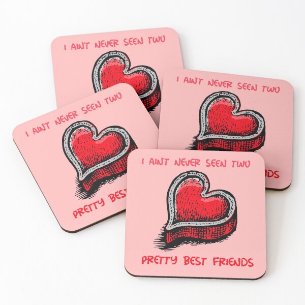 Item preview, I Ain't Never Seen Two Pretty Best Friends Red Heart designed and sold by Mustard Prophet.