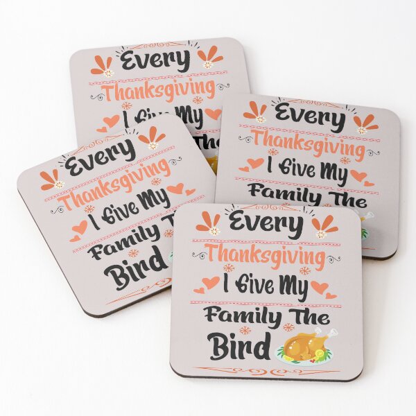 Item preview, every thanksgiving i give my family the bird,thanksgiving,family the bird 2020 designed and sold by buzz1days.