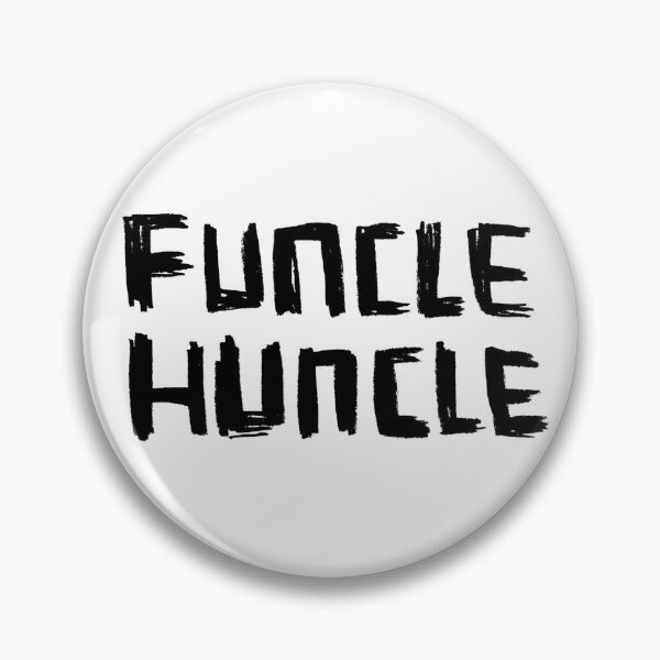 Item preview, Funcle Huncle Uncle designed and sold by badlydrawnbabe.