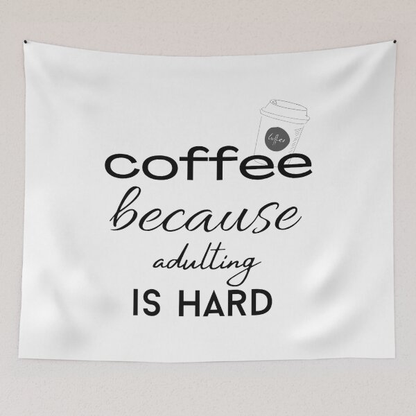 Item preview, coffee because adulting is hard t-shirts designed and sold by joy81.