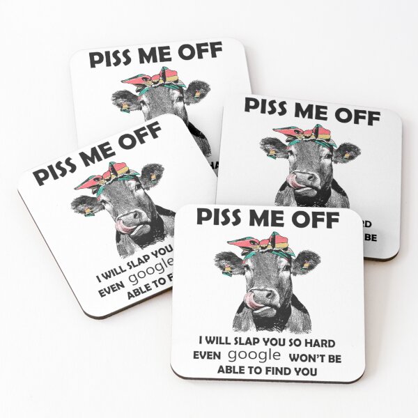 Item preview, Piss Me Off I Will Slap You So Hard Even Google Won't Be Able To Find You designed and sold by OpalRamirez.