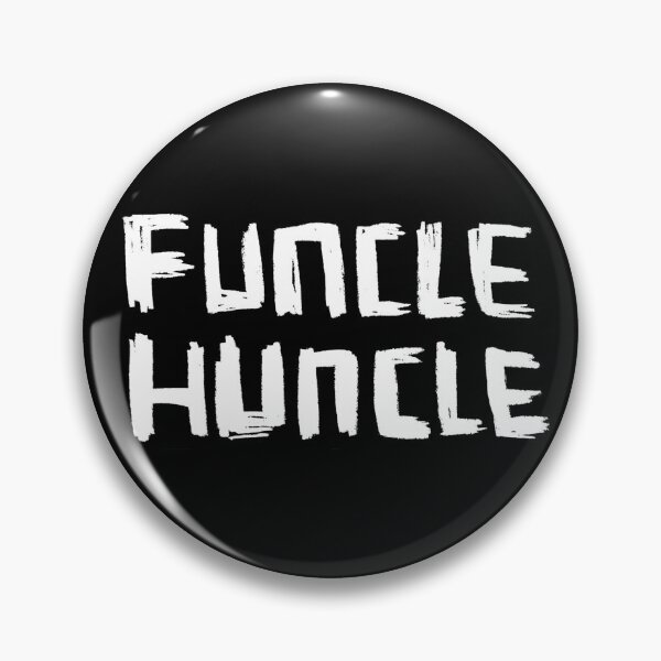 Item preview, For the Funcle Huncle Uncle designed and sold by badlydrawnbabe.