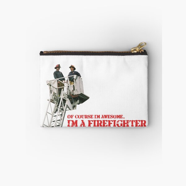 Item preview, Of course I'm awesome, I'm a Firefighter. designed and sold by FistfulOfCool.