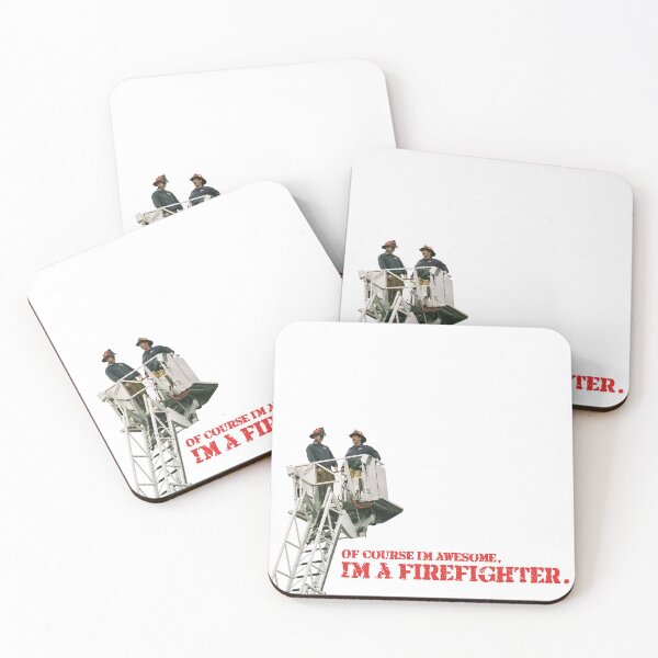 Item preview, Of course I'm awesome, I'm a Firefighter. designed and sold by FistfulOfCool.