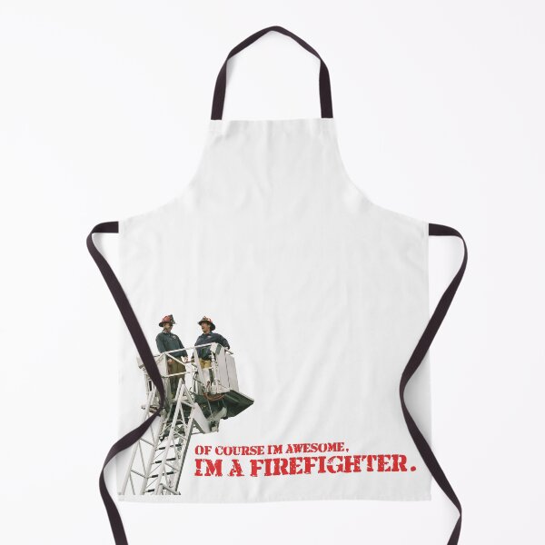 Item preview, Of course I'm awesome, I'm a Firefighter. designed and sold by FistfulOfCool.