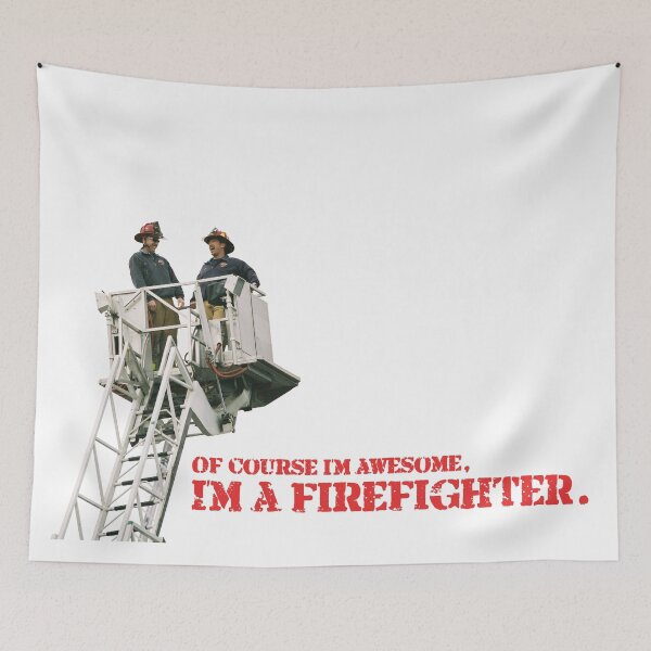 Item preview, Of course I'm awesome, I'm a Firefighter. designed and sold by FistfulOfCool.