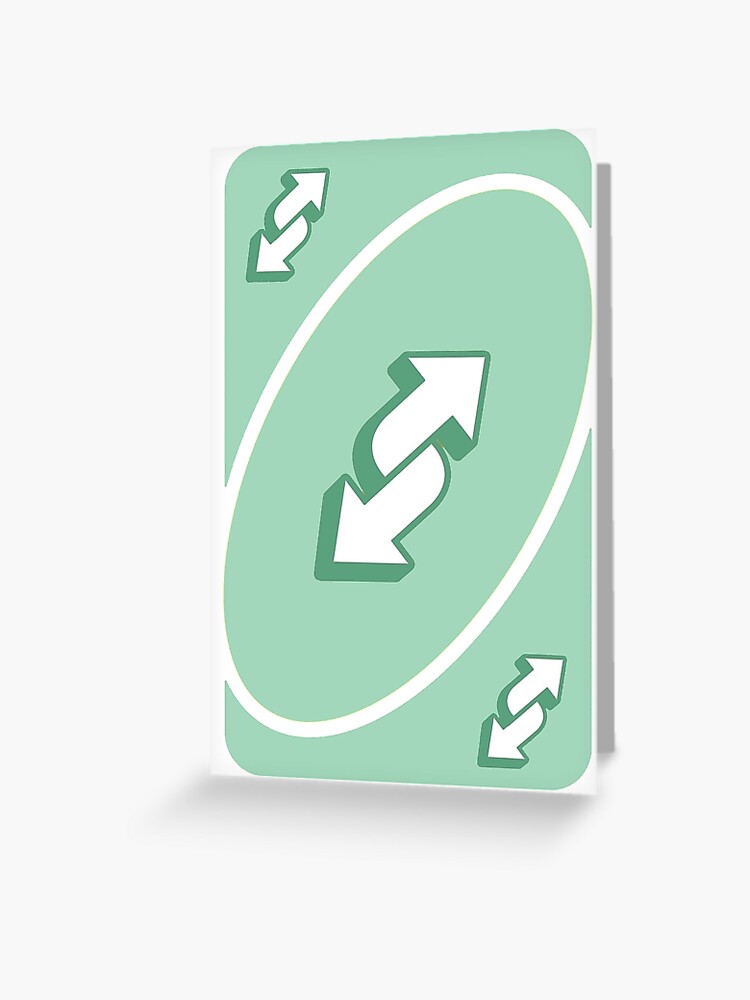 UNO Reverse card - Green | Greeting Card