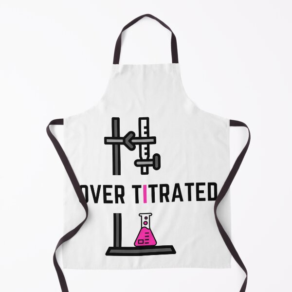 Item preview, Over Titrated | Chemistry Collection designed and sold by Topical Supply Co..