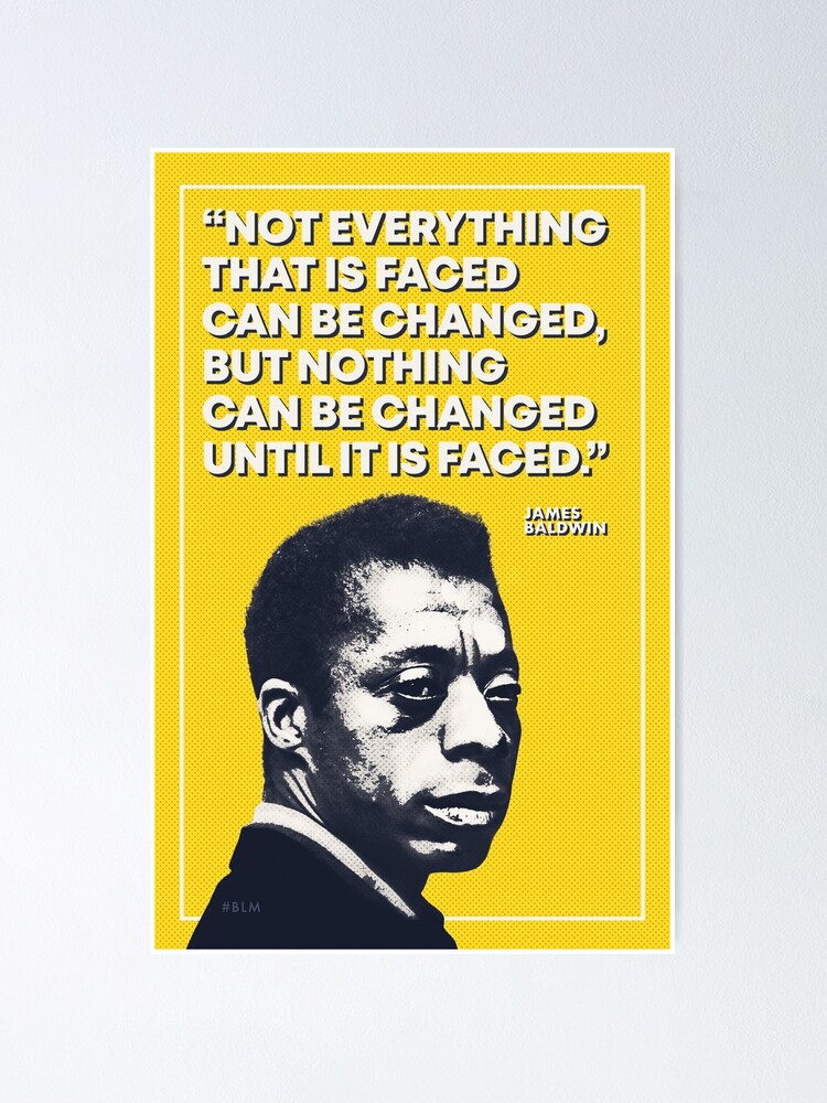 Poster James Baldwin Avec Citation Par Sergioas Redbubble