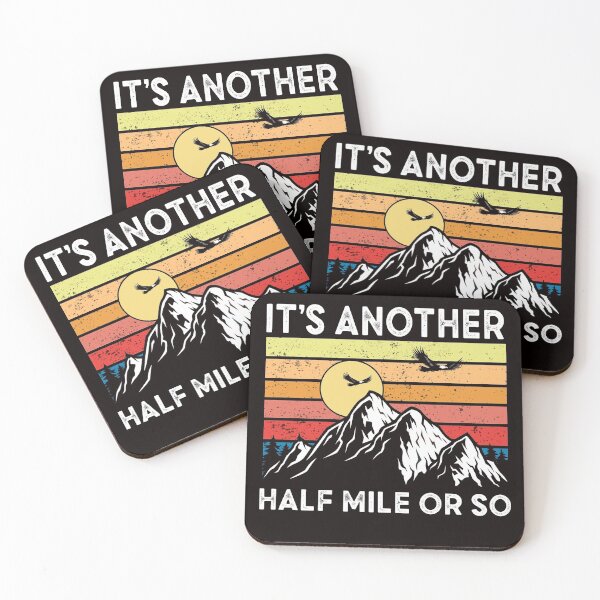 Item preview, It's Another Half Mile Or So funny hiking quote, boyfriend birthday gift, hiking camping retro vintage desgin, mountain hiking illustration designed and sold by Majesticoo.