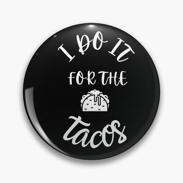 Item preview, Lo hago por los tacos designed and sold by yingon.