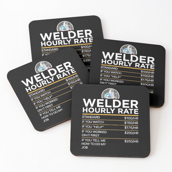 Item preview, welder funny hourly rate designed and sold by Gloria312.