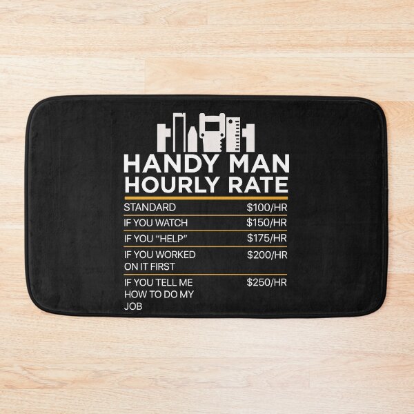 Item preview, handy man funny hourly rate designed and sold by Gloria312.