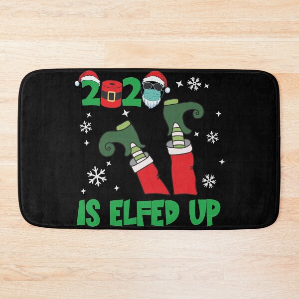 Item preview, 2020 Is Elfed Up designed and sold by OzyManDiaS90.