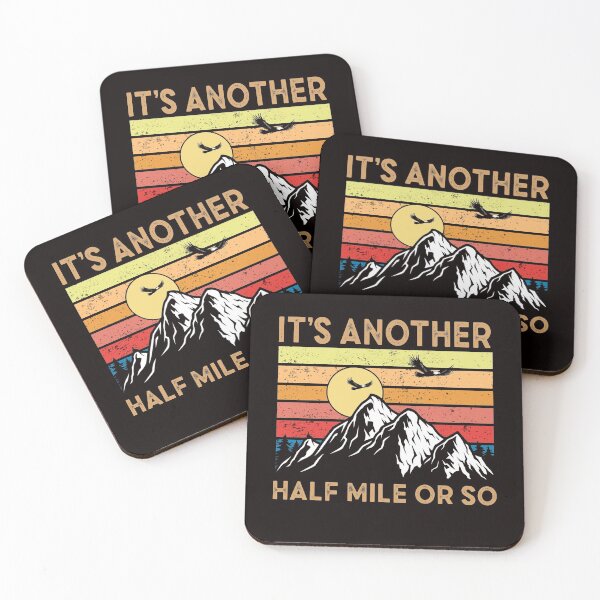 Item preview, It's Another Half Mile Or So funny hiking quote, boyfriend birthday gift, hiking camping retro vintage desgin, mountain hiking illustration designed and sold by Majesticoo.