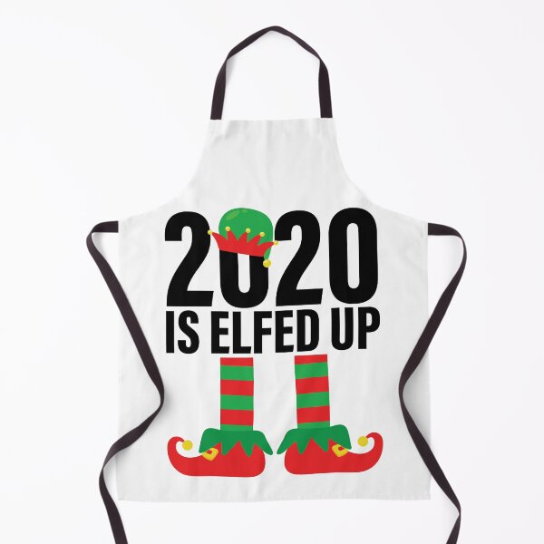 Item preview, 2020 Is Elfed Up Funny Christmas Quote designed and sold by GravitiTees.