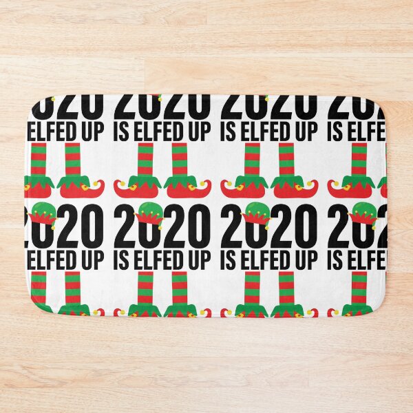 Item preview, 2020 Is Elfed Up Funny Christmas Quote designed and sold by GravitiTees.