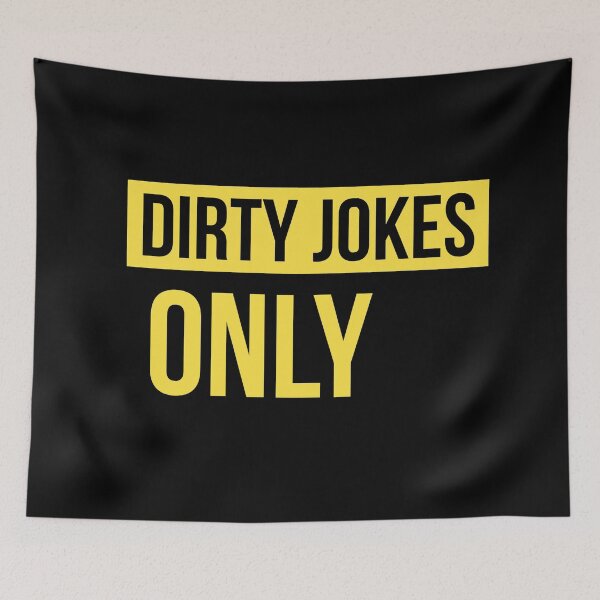 Item preview, Humor adulto - Dirty jokes only black and yellow designed and sold by Erick  Tezó.