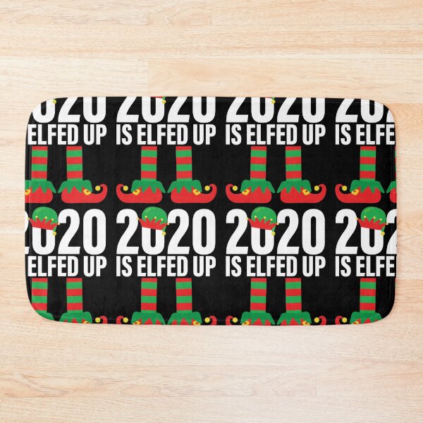 Item preview, 2020 Is Elfed Up Amusing Christmas Quote designed and sold by GravitiTees.