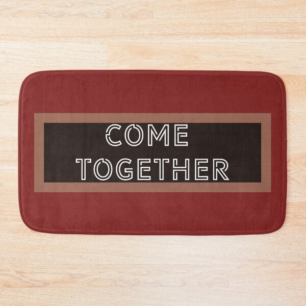 Item preview, Come Together designed and sold by QuotesDogma.