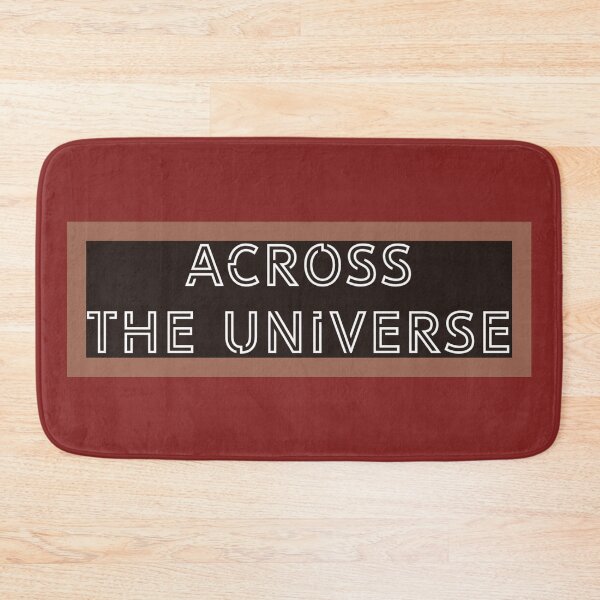 Item preview, Across the Universe designed and sold by QuotesDogma.