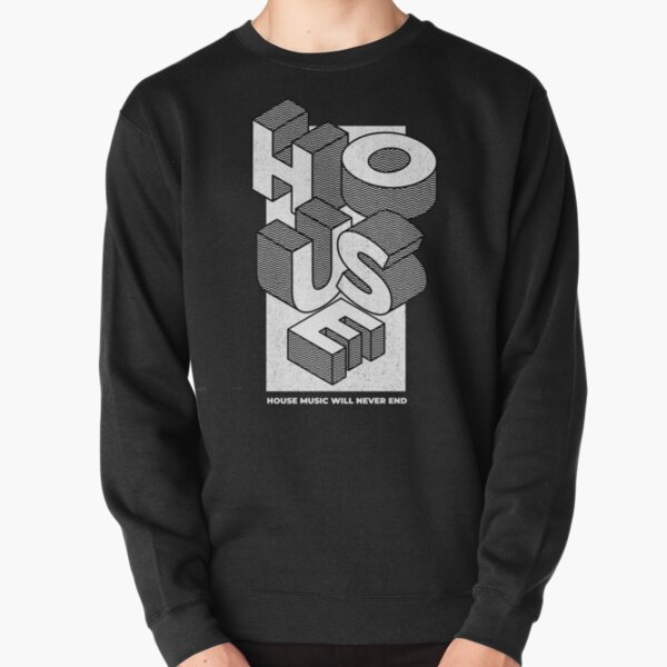 Item preview, House Music Will Never Die designed and sold by HY2ROGEN.